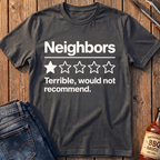 Neighbors T-Shirt