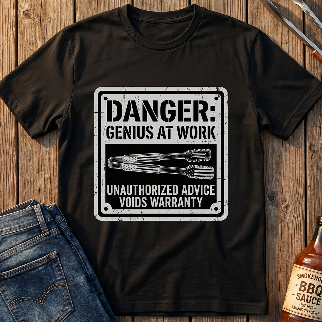 Danger: Genius At Work T-Shirt