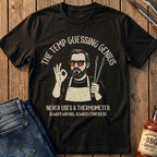 Temp Guessing Genius T-Shirt