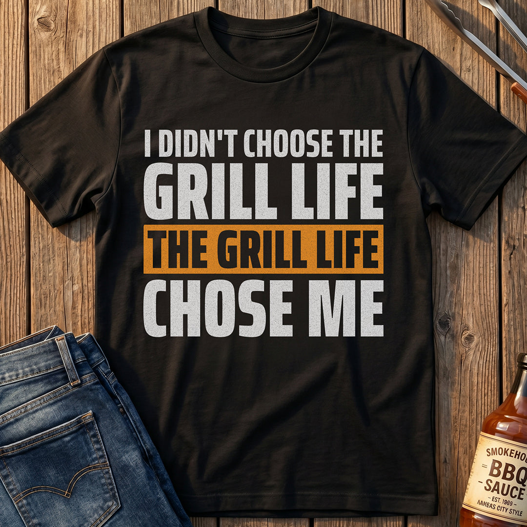 The Grill Life T-Shirt