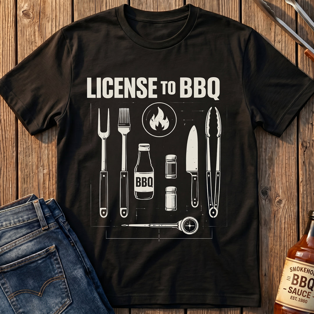 License to BBQ T-Shirt