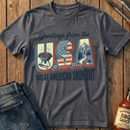Greetings From The USA T-Shirt