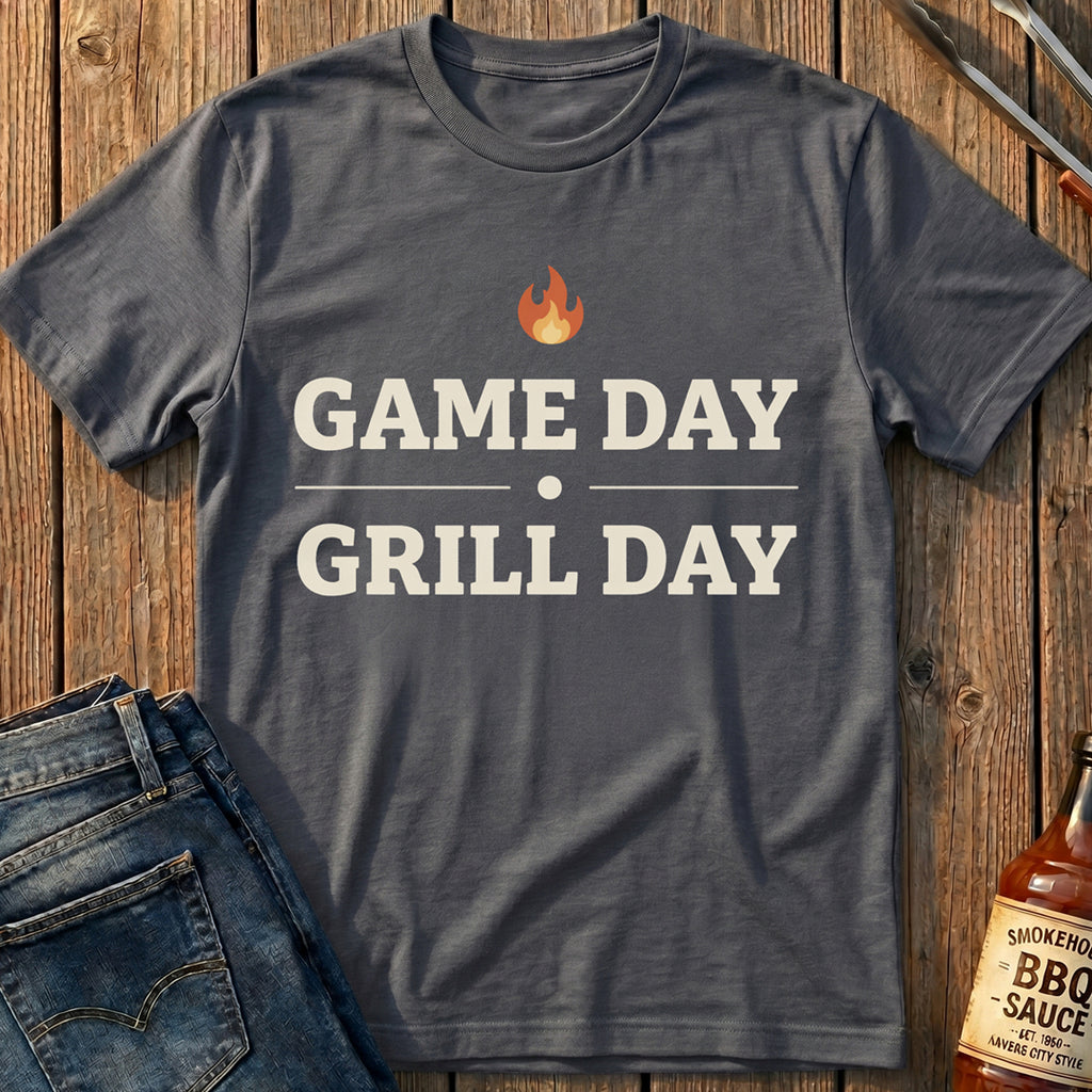Game Day, Grill Day T-Shirt