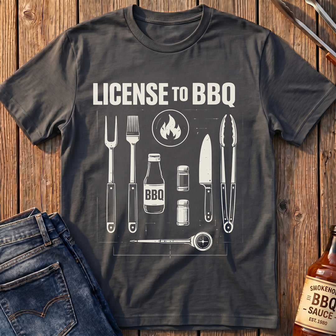License to BBQ T-Shirt