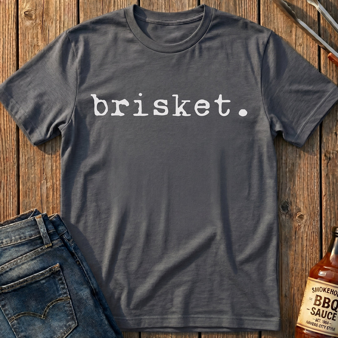 Brisket T-Shirt