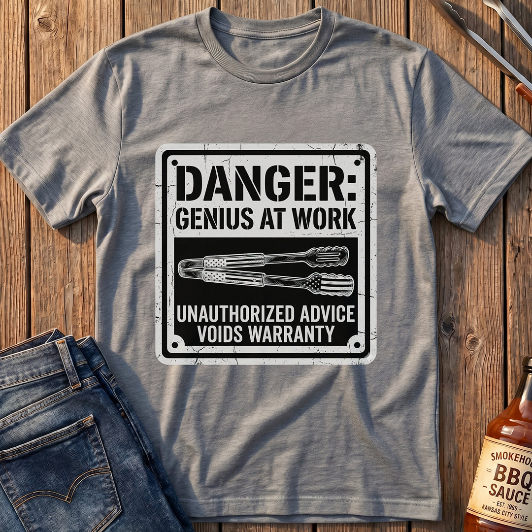 Danger: Genius At Work T-Shirt