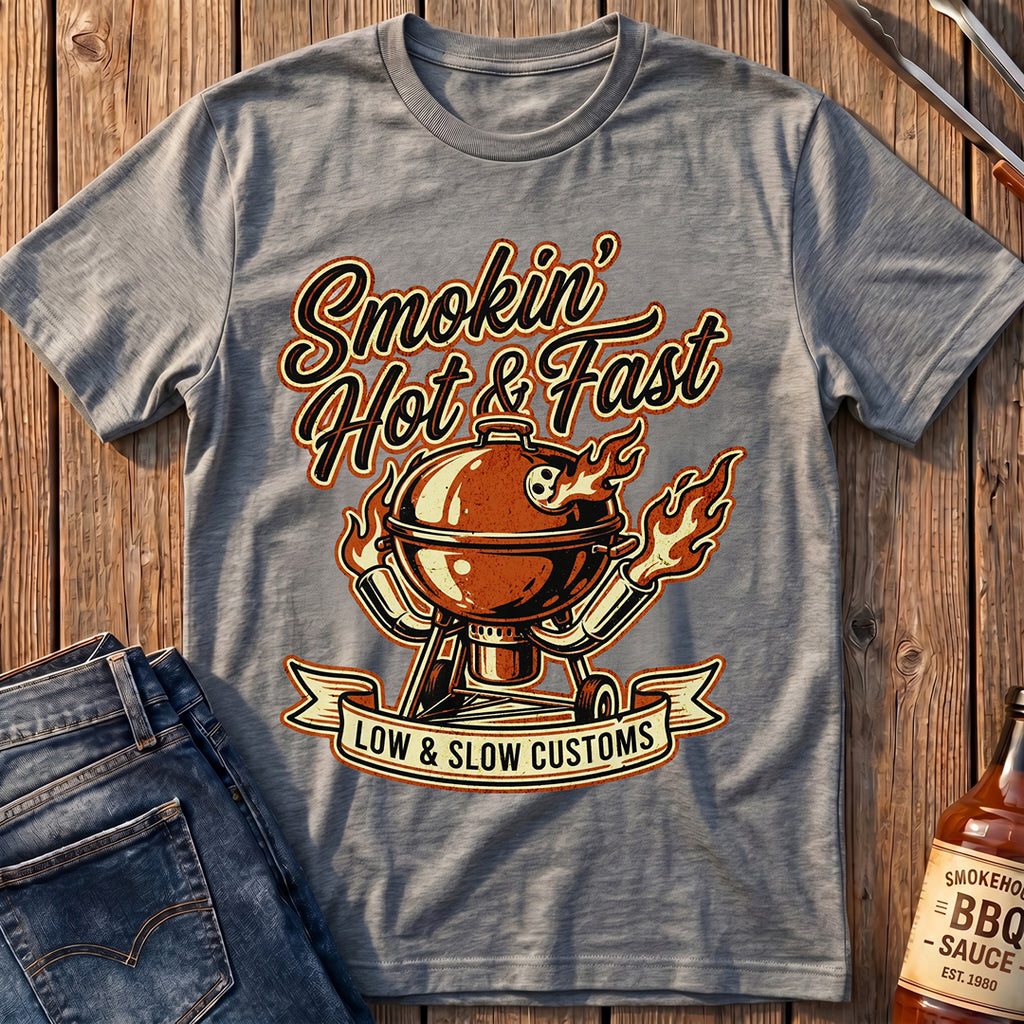 Smokin' Hot & Fast T-Shirt