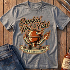 Smokin' Hot & Fast T-Shirt