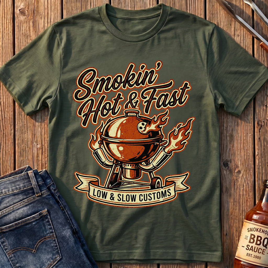 Smokin' Hot & Fast T-Shirt
