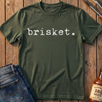 Brisket T-Shirt