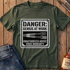 Danger: Genius At Work T-Shirt