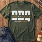 Not A Hobby T-Shirt