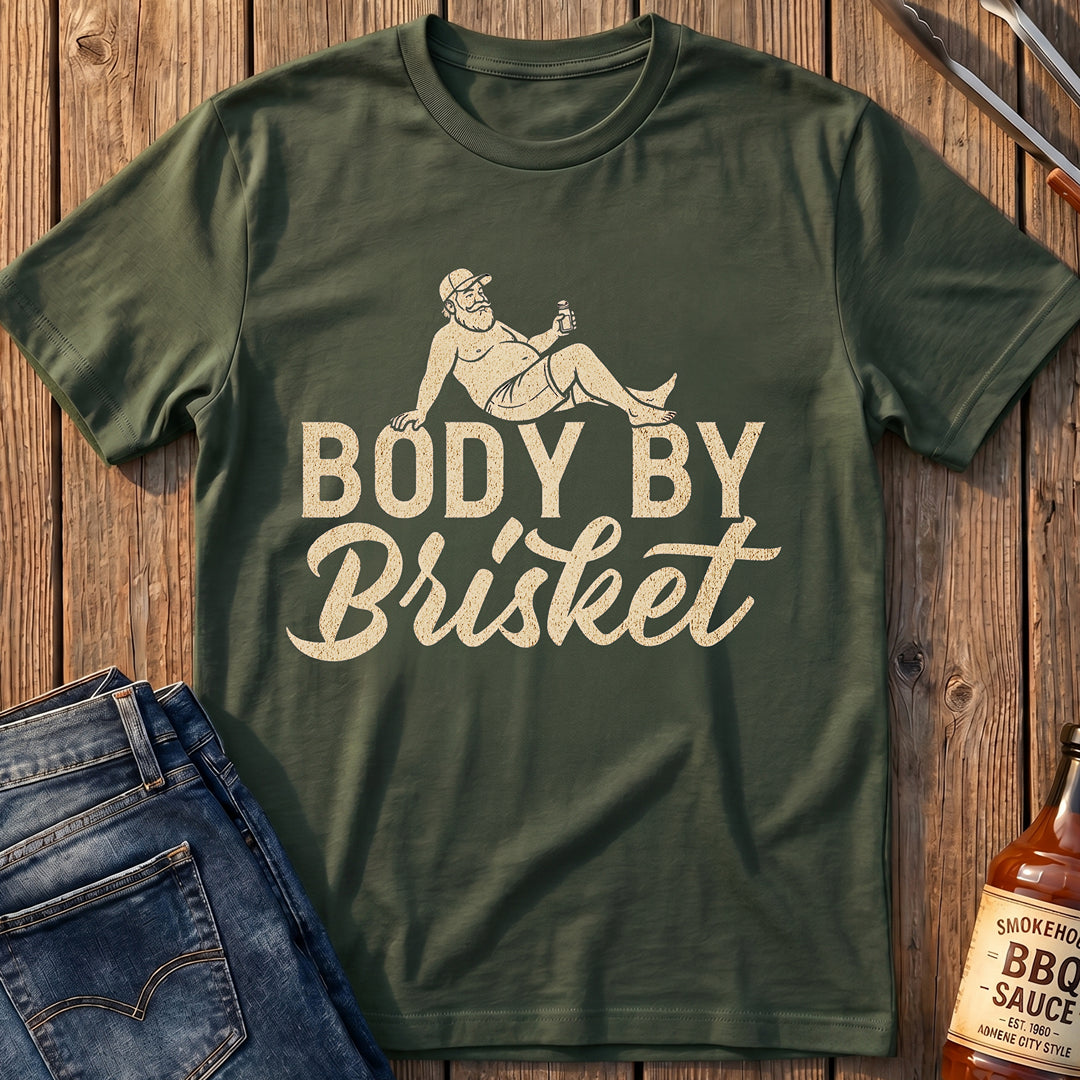 Body By Brisket T-Shirt