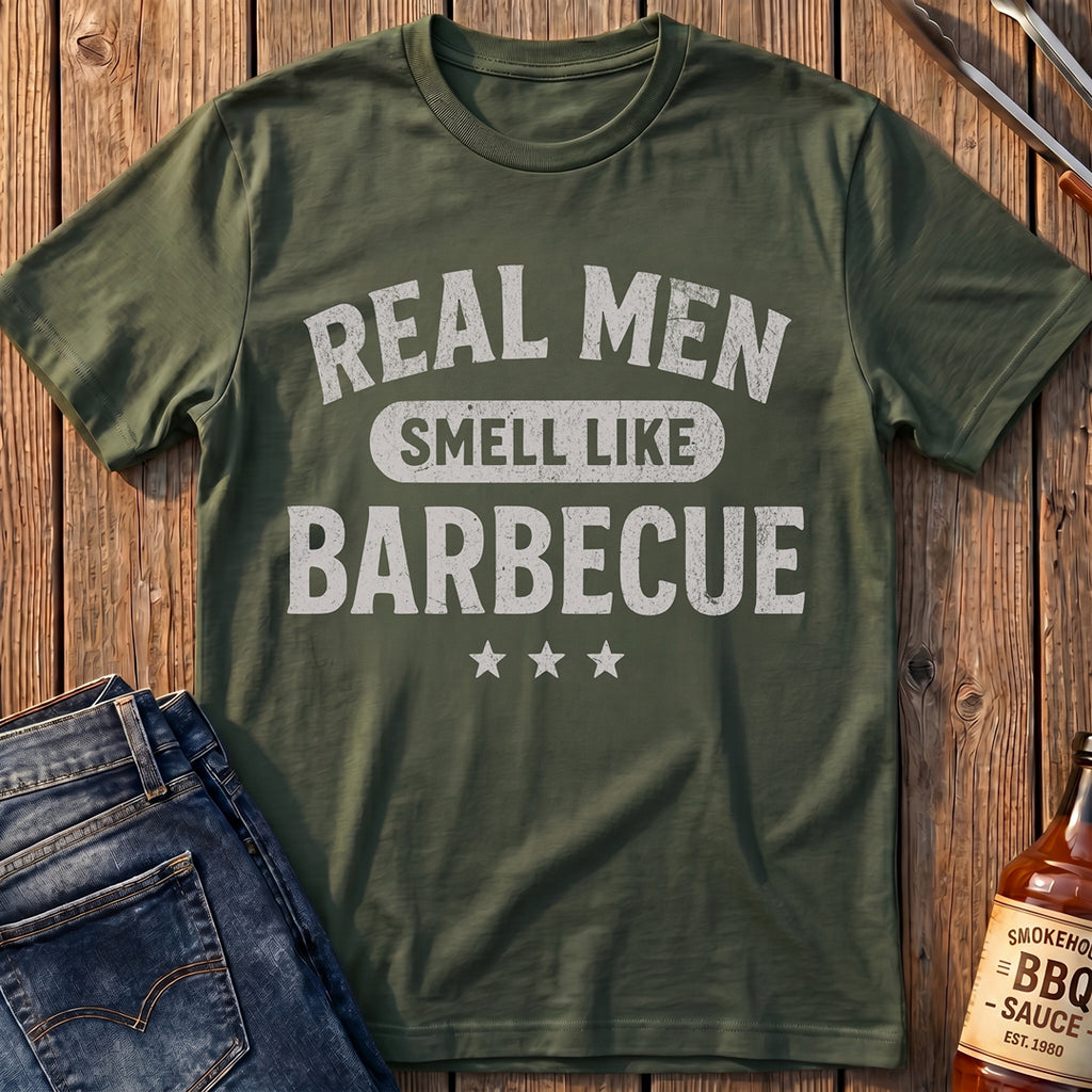 Real Men Smell Like BBQ T-Shirt