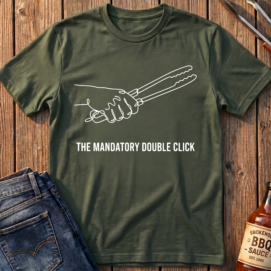 Mandatory Double Click T-Shirt