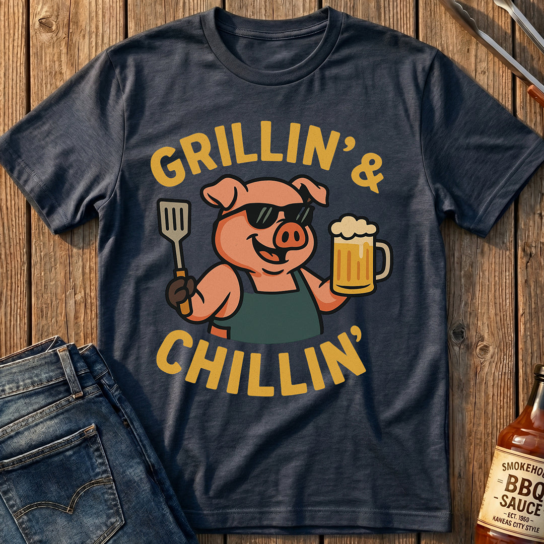 Grillin' and Chillin' T-Shirt