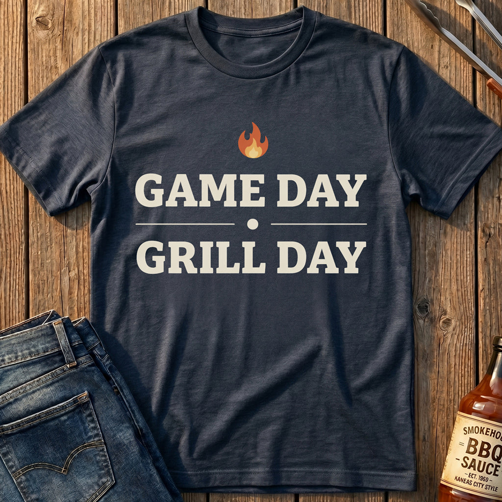 Game Day, Grill Day T-Shirt