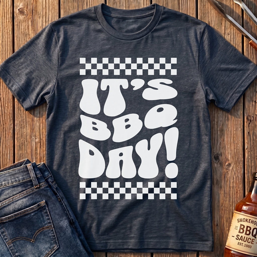 It's BBQ Day! T-Shirt