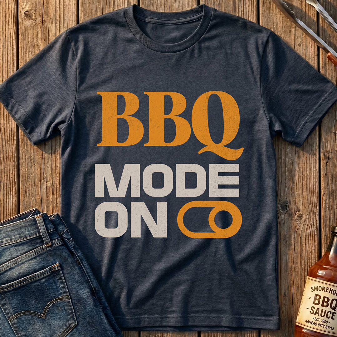 BBQ Mode On T-Shirt