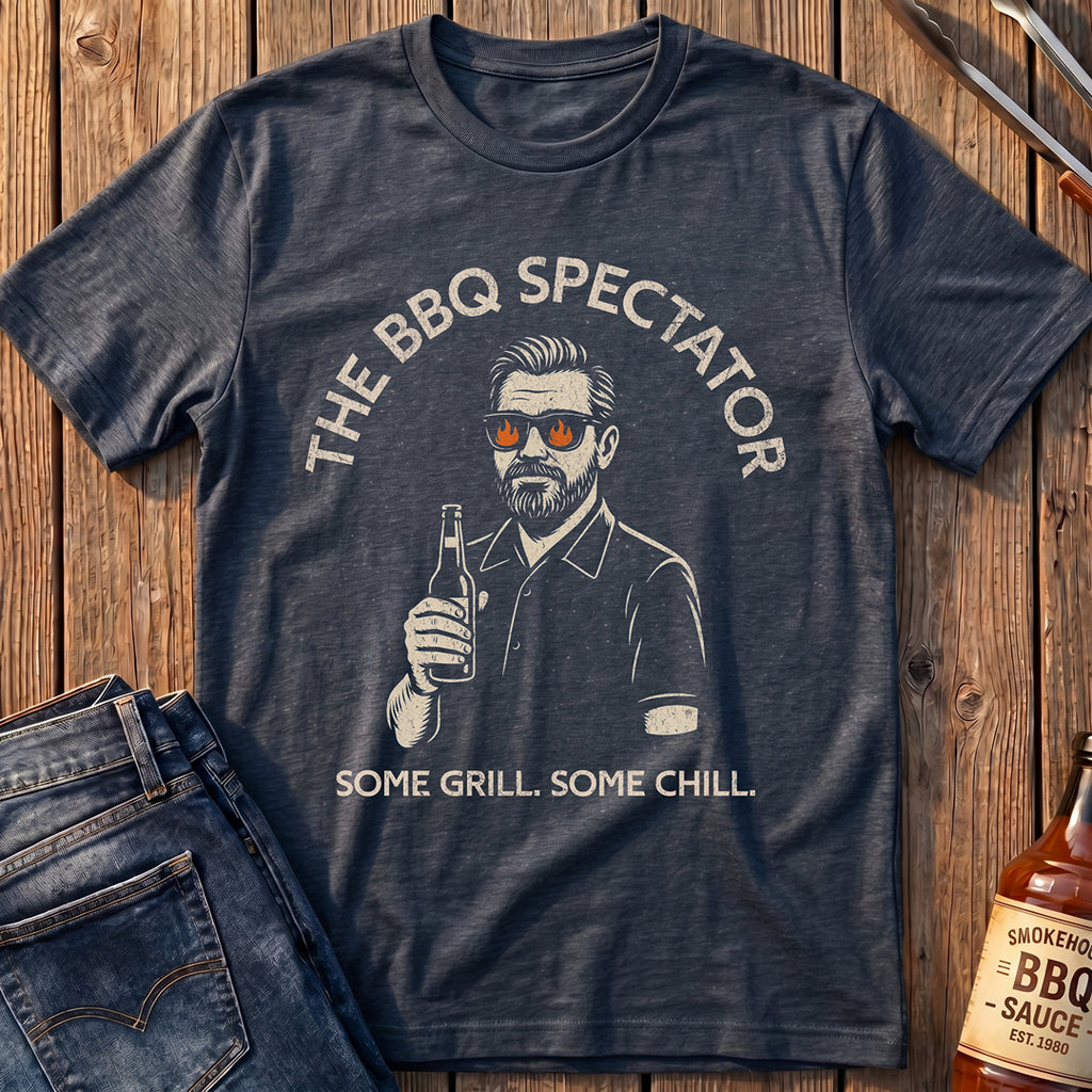 Some Grill, Some Chill T-Shirt