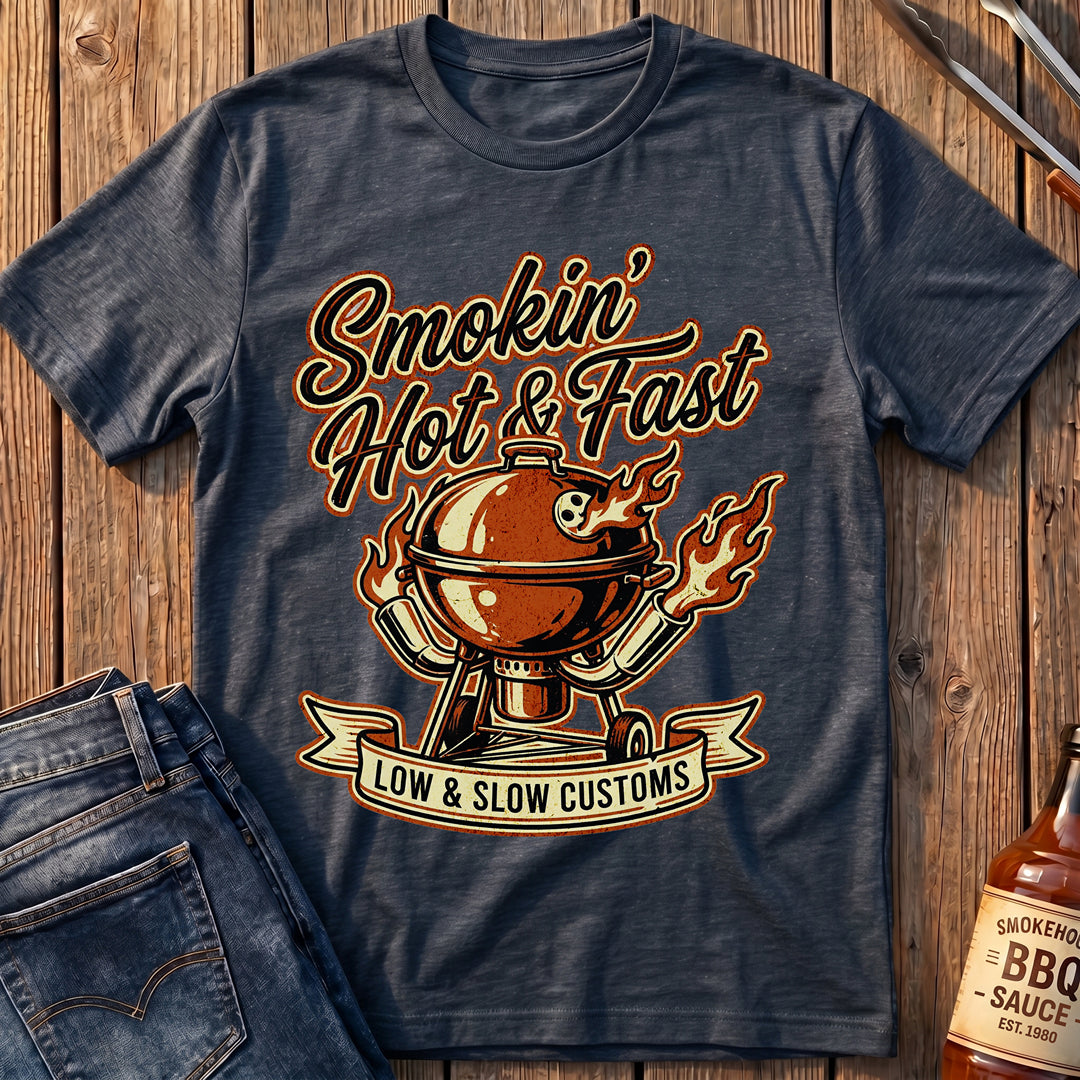Smokin' Hot & Fast T-Shirt