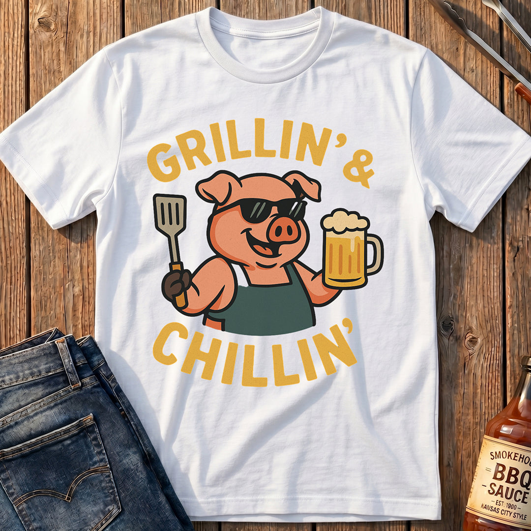 Grillin' and Chillin' T-Shirt