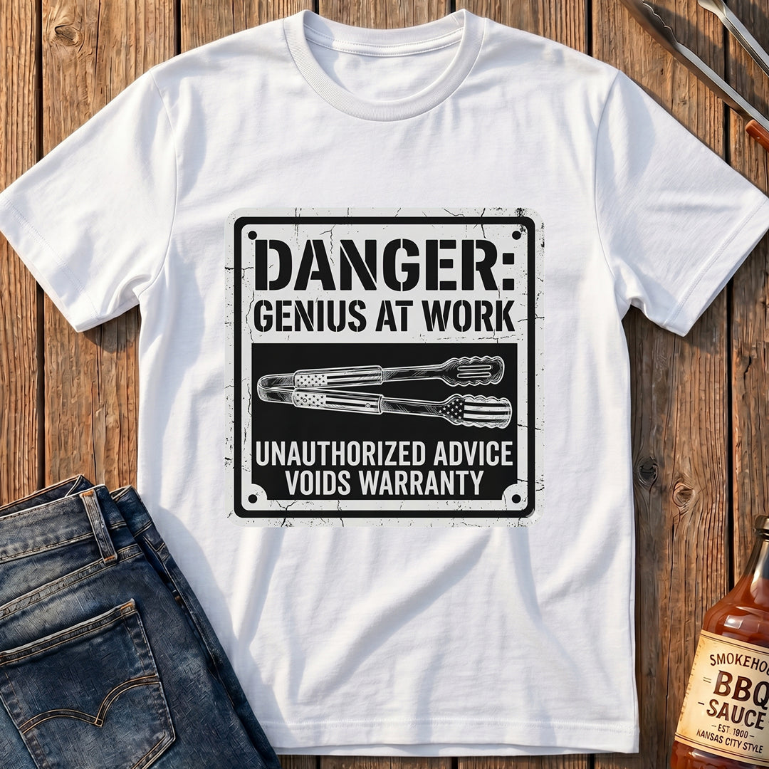 Danger: Genius At Work T-Shirt