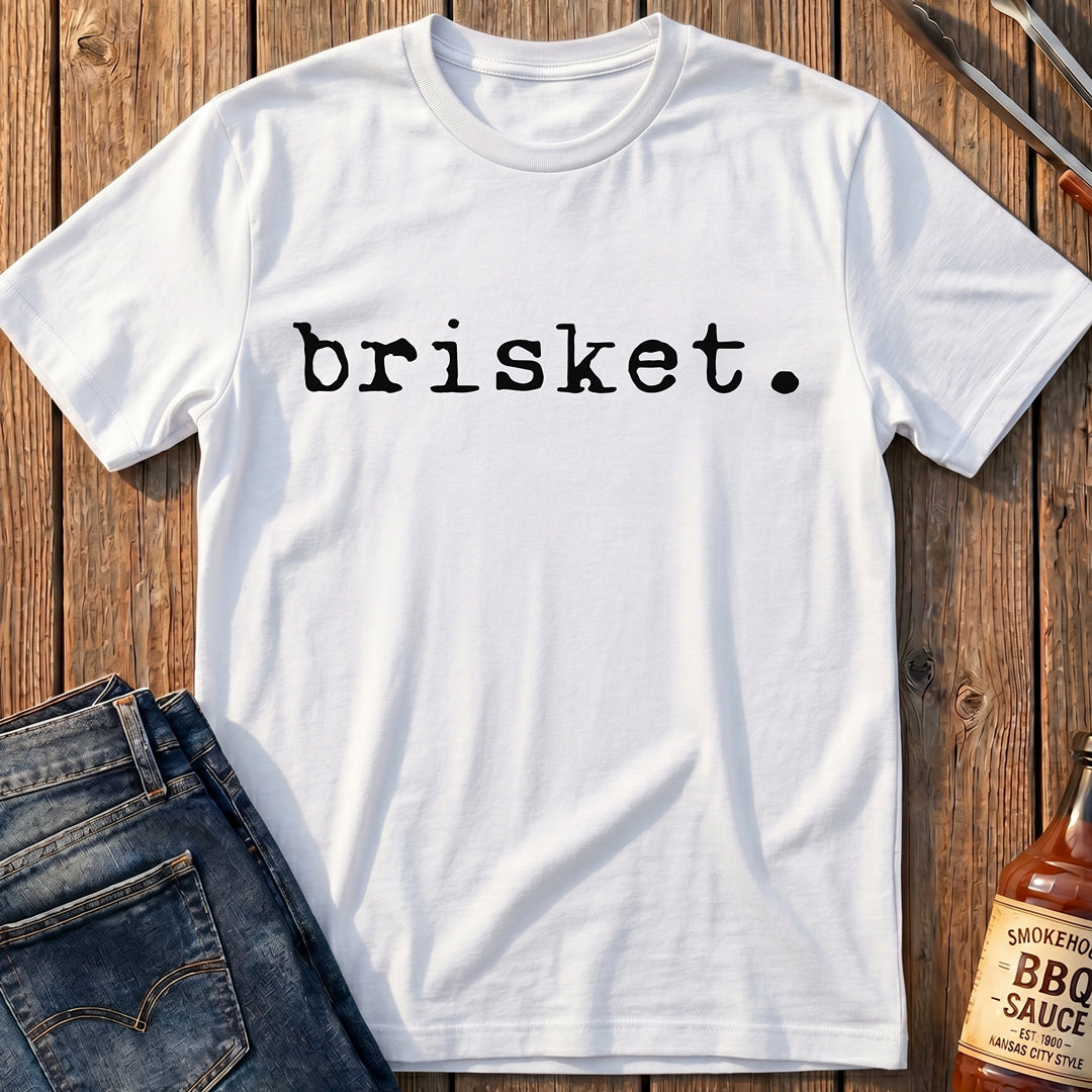 Brisket T-Shirt