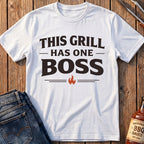 This Grill Has One Boss T-Shirt